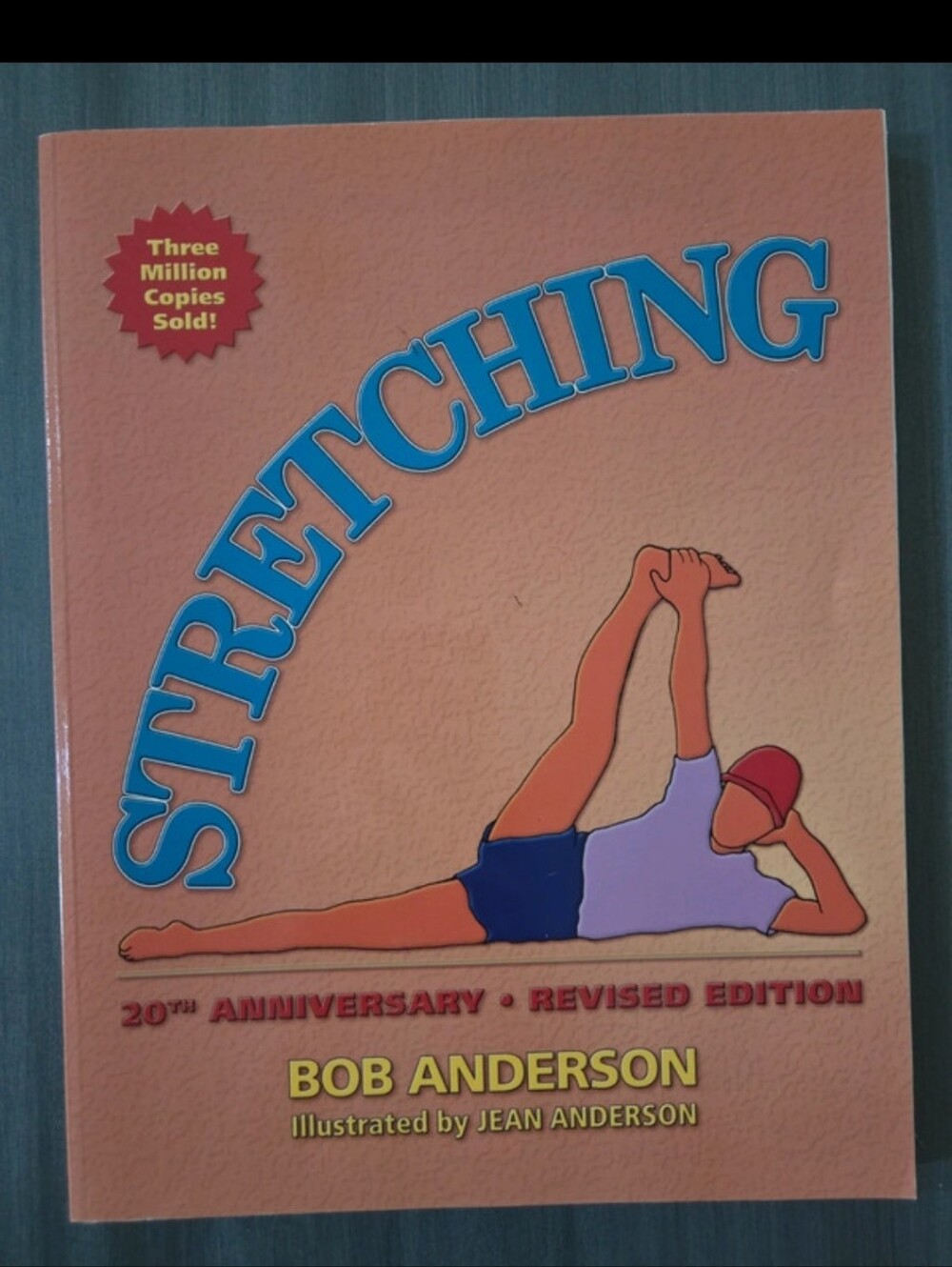 STRETCHING ILLUSTRATED BOOK 2000 20th ANNIVERSARY REVISED EDITION BOB ANDERSON